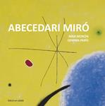 ABECEDARI MIRÓ | 9788425227349 | MORÓN, MAR ; PARÍS, GEMMA | Llibreria Drac - Librería de Olot | Comprar libros en catalán y castellano online