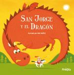 SAN JORGE Y EL DRAGON | 9788495537928 | RODRÍGUEZ JUANES, EVA/IBÁÑEZ, KIKE | Llibreria Drac - Librería de Olot | Comprar libros en catalán y castellano online