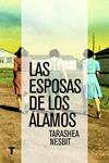 ESPOSAS DE LOS ÁLAMOS, LAS | 9788416142026 | NESBIT, TARASHEA | Llibreria Drac - Llibreria d'Olot | Comprar llibres en català i castellà online