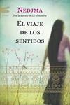 VIAJE DE LOS SENTIDOS, EL | 9788496580602 | NEDJMA | Llibreria Drac - Librería de Olot | Comprar libros en catalán y castellano online