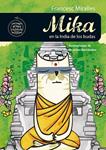 MIKA EN LA INDIA DE LOS BUDAS | 9788497544580 | MIRALLES, FRANCESC | Llibreria Drac - Librería de Olot | Comprar libros en catalán y castellano online