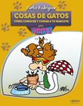 COSAS DE GATOS. COMO CONOCER Y CUIDAR TU MASCOTA | 9788441530003 | RODRIGUEZ, CARLOS | Llibreria Drac - Llibreria d'Olot | Comprar llibres en català i castellà online