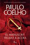 MANUSCRIT TROBAT A ACCRA, EL | 9788475883427 | COELHO, PAULO | Llibreria Drac - Librería de Olot | Comprar libros en catalán y castellano online