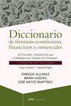 DICCIONARIO DE TERMINOS ECONOMICOS FINANCIEROS Y COMERCIALES | 9788434404977 | ALCARAZ, ENRIQUE;HUGHES, BRIAN;MARTINEZ, JOSE MATEO | Llibreria Drac - Librería de Olot | Comprar libros en catalán y castellano online