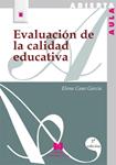 EVALUACION DE LA CALIDAD EDUCATIVA | 9788471336804 | CANO GARCIA, ELENA | Llibreria Drac - Librería de Olot | Comprar libros en catalán y castellano online