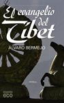 EVANGELIO DEL TIBET, EL | 9788498775594 | BERMEJO, ALVARO | Llibreria Drac - Llibreria d'Olot | Comprar llibres en català i castellà online