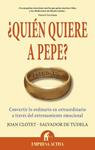 QUIEN QUIERE A PEPE | 9788492452699 | CLUTET SOLE, JOAN | Llibreria Drac - Llibreria d'Olot | Comprar llibres en català i castellà online