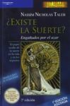 EXISTE LA SUERTE | 9788497323925 | NICHOLAS, NASSIM | Llibreria Drac - Librería de Olot | Comprar libros en catalán y castellano online