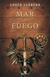 MAR DE FUEGO | 9788499894195 | LLORENS, CHUFO | Llibreria Drac - Librería de Olot | Comprar libros en catalán y castellano online