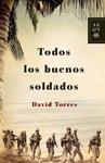 TODOS LOS BUENOS SOLDADOS | 9788408122920 | TORRES, DAVID | Llibreria Drac - Llibreria d'Olot | Comprar llibres en català i castellà online