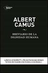 BREVIARIO DE LA DIGNIDAD HUMANA | 9788416620012 | CAMUS, ALBERT | Llibreria Drac - Librería de Olot | Comprar libros en catalán y castellano online