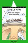 VIVA LA PEPA | 9788420712840 | GARCIA DOMINGUEZ, RAMON | Llibreria Drac - Llibreria d'Olot | Comprar llibres en català i castellà online