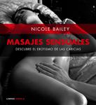 MASAJES SENSUALES | 9788448047597 | BAILEY, NICOLE | Llibreria Drac - Librería de Olot | Comprar libros en catalán y castellano online