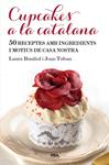 CUPCAKES A LA CATALANA | 9788482646565 | RUSIÑOL, LAURA;TUBAU, JOAN | Llibreria Drac - Llibreria d'Olot | Comprar llibres en català i castellà online