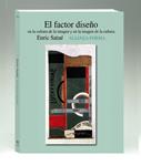 FACTOR DISEÑO, EL | 9788420651262 | SATUE, ENRIC | Llibreria Drac - Librería de Olot | Comprar libros en catalán y castellano online