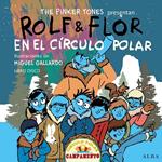 ROLF & FLOR EN EL CÍRCULO POLAR | 9788490650165 | THE PINKER TONES | Llibreria Drac - Librería de Olot | Comprar libros en catalán y castellano online