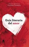 GUIA LITERARIA DEL AMOR | 9788493829537 | AA.VV | Llibreria Drac - Llibreria d'Olot | Comprar llibres en català i castellà online