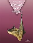 MUNDO DE LOS VIKINGOS, EL | 9788446029175 | HALL, RICHARD | Llibreria Drac - Llibreria d'Olot | Comprar llibres en català i castellà online