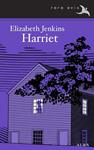 HARRIET | 9788484288909 | JENKINS, ELIZABETH | Llibreria Drac - Llibreria d'Olot | Comprar llibres en català i castellà online