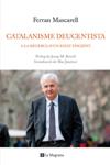 CATALANISME DEUCENTISTA | 9788482649276 | MASCARELL, FERRAN | Llibreria Drac - Llibreria d'Olot | Comprar llibres en català i castellà online