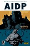 AIDP, LA MAQUINA UNIVERSAL | 9788498473117 | MIGNOLA, MIKE/ARCUDI, JOHN/DAVIS, GUY | Llibreria Drac - Llibreria d'Olot | Comprar llibres en català i castellà online