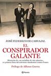 CONSPIRADOR GALANTE, EL | 9788408093831 | CARVAJAL, JOSE FEDERICO DE | Llibreria Drac - Llibreria d'Olot | Comprar llibres en català i castellà online