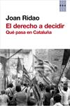 DERECHO A DECIDIR, EL | 9788490563687 | RIDAO, JOAN | Llibreria Drac - Llibreria d'Olot | Comprar llibres en català i castellà online