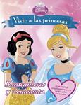 VISTE A LAS PRINCESAS. BLANCANIEVES Y  CENICIENTA | 9788499515687 | DISNEY | Llibreria Drac - Llibreria d'Olot | Comprar llibres en català i castellà online