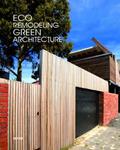 ECO REMODELING GREEN ARCHITECTURE | 9788415223542 | VARIOS AUTORES | Llibreria Drac - Llibreria d'Olot | Comprar llibres en català i castellà online