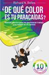 DE QUE COLOR ES TU PARACAIDAS | 9788498752199 | BOLLES, RICHARD N. | Llibreria Drac - Llibreria d'Olot | Comprar llibres en català i castellà online