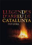 LLEGENDES D'ARREU DE CATALUNYA | 9788424643560 | COLL, PEP | Llibreria Drac - Llibreria d'Olot | Comprar llibres en català i castellà online