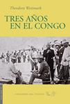 TRES AÑOS EN EL CONGO | 9788496964402 | WESTMARK, THEODORE | Llibreria Drac - Llibreria d'Olot | Comprar llibres en català i castellà online