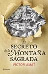 SECRETO DE LA MONTAÑA SAGRADA, EL | 9788408098539 | AMAT, VICTOR | Llibreria Drac - Llibreria d'Olot | Comprar llibres en català i castellà online