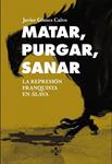 MATAR PURGAR SANAR | 9788430961832 | GÓMEZ, JAVIER | Llibreria Drac - Llibreria d'Olot | Comprar llibres en català i castellà online