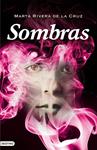 SOMBRAS | 9788408096214 | RIVERA DE LA CRUZ, MARTA | Llibreria Drac - Llibreria d'Olot | Comprar llibres en català i castellà online