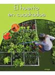 HUERTO EN CUADRADOS, EL | 9788428215862 | SASIAS, GERARD | Llibreria Drac - Librería de Olot | Comprar libros en catalán y castellano online