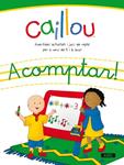 CAILLOU A COMPTAR | 9788447460502 | EQUIPO EVEREST/EQUIPO CADÍ | Llibreria Drac - Llibreria d'Olot | Comprar llibres en català i castellà online