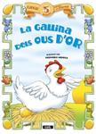 GALLINA DELS OUS D’OR, LA | 9788447441068 | Llibreria Drac - Librería de Olot | Comprar libros en catalán y castellano online