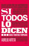 SI TODOS LO DICEN... | 9788434409392 | ARTETA, AURELIO | Llibreria Drac - Librería de Olot | Comprar libros en catalán y castellano online