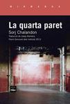 QUARTA PARET, LA | 9788415835509 | CHALANDON, SORJ | Llibreria Drac - Librería de Olot | Comprar libros en catalán y castellano online