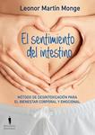 SENTIMIENTO DEL INTESTINO, EL | 9788494178993 | MARTÍN, LEONOR | Llibreria Drac - Llibreria d'Olot | Comprar llibres en català i castellà online