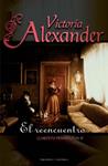 REENCUENTRO, EL | 9788492617029 | ALEXANDER, VICTORIA | Llibreria Drac - Llibreria d'Olot | Comprar llibres en català i castellà online