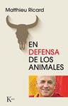 EN DEFENSA DE LOS ANIMALES | 9788499884608 | RICARD, MATTHIEU | Llibreria Drac - Llibreria d'Olot | Comprar llibres en català i castellà online