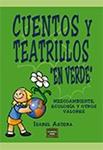 CUENTOS Y TEATRILLOS EN VERDE | 9788427715981 | AGUERA, ISABEL | Llibreria Drac - Llibreria d'Olot | Comprar llibres en català i castellà online