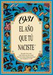 1931 EL AÑO QUE TU NACISTE  | 9788488907684 | COLLADO, ROSA | Llibreria Drac - Librería de Olot | Comprar libros en catalán y castellano online