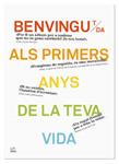 BENVINGUT/DA ALS PRIMERS ANYS DE LA TEVA VIDA | 9788494294709 | TERRER, NOELIA | Llibreria Drac - Llibreria d'Olot | Comprar llibres en català i castellà online