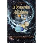 DESAPARICION DEL UNIVERSO, LA | 9788493727499 | RENARD, GARY R. | Llibreria Drac - Llibreria d'Olot | Comprar llibres en català i castellà online