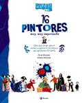 16 PINTORES MUY MUY IMPORTANTES | 9788421685044 | MUINELO, ÓSCAR | Llibreria Drac - Llibreria d'Olot | Comprar llibres en català i castellà online