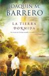 TIERRA DORMIDA, LA | 9788466653473 | BARRERO, JOAQUIN M. | Llibreria Drac - Llibreria d'Olot | Comprar llibres en català i castellà online