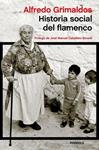 HISTORIA SOCIAL DEL FLAMENCO | 9788499423845 | GRIMALDOS, ALFREDO | Llibreria Drac - Librería de Olot | Comprar libros en catalán y castellano online